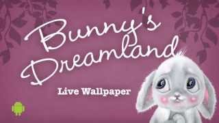 Bunny's Dreamland - A Live Wallpaper for Android screenshot 5