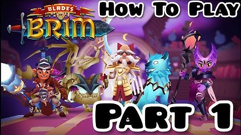 HOW TO PLAY Blades of Brim || Tutorial Part 1 || Gameplay ||