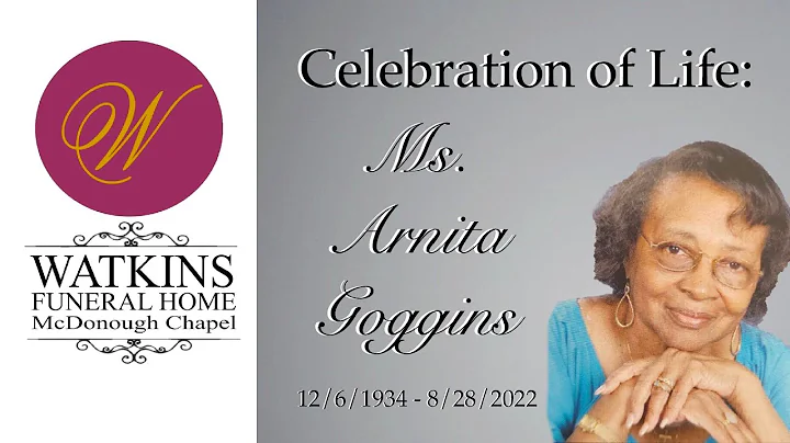 Celebration of Life Service: Ms. Arnita Elaine Gog...