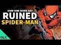 ONE MORE DAY - How Marvel Comics Ruined Spider-Man