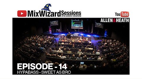 The MixWizard Sessions Ep 14 HYPABASS