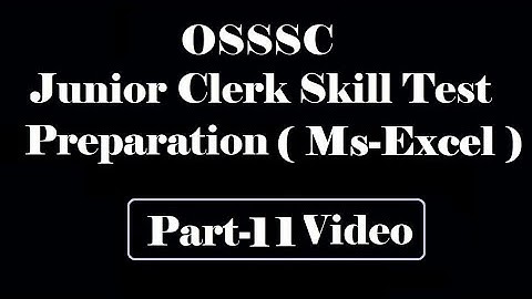 OSSSC skill test part-11 video l Junior Clerk computer skill/practical test.