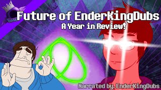 The Future of UnderSource and EnderKingDubs (An Update in 3 Parts)