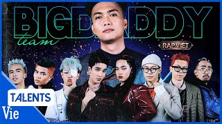 FULL PLAYLIST TEAM BIG DADDY - Đội hình ĐA SẮC chuyên tạo hit khiến rapfan MIỄN CHÊ | RAP VIỆT MÙA 3