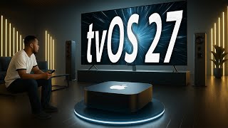 tvOS 27 Beta – All New Features, Supported Devices & Apple TV 2026 Update Explained screenshot 2