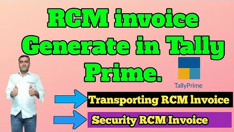 RCM invoice in Tally Prime II How to Transporting RCM Invoice Generate in Tally Prime II