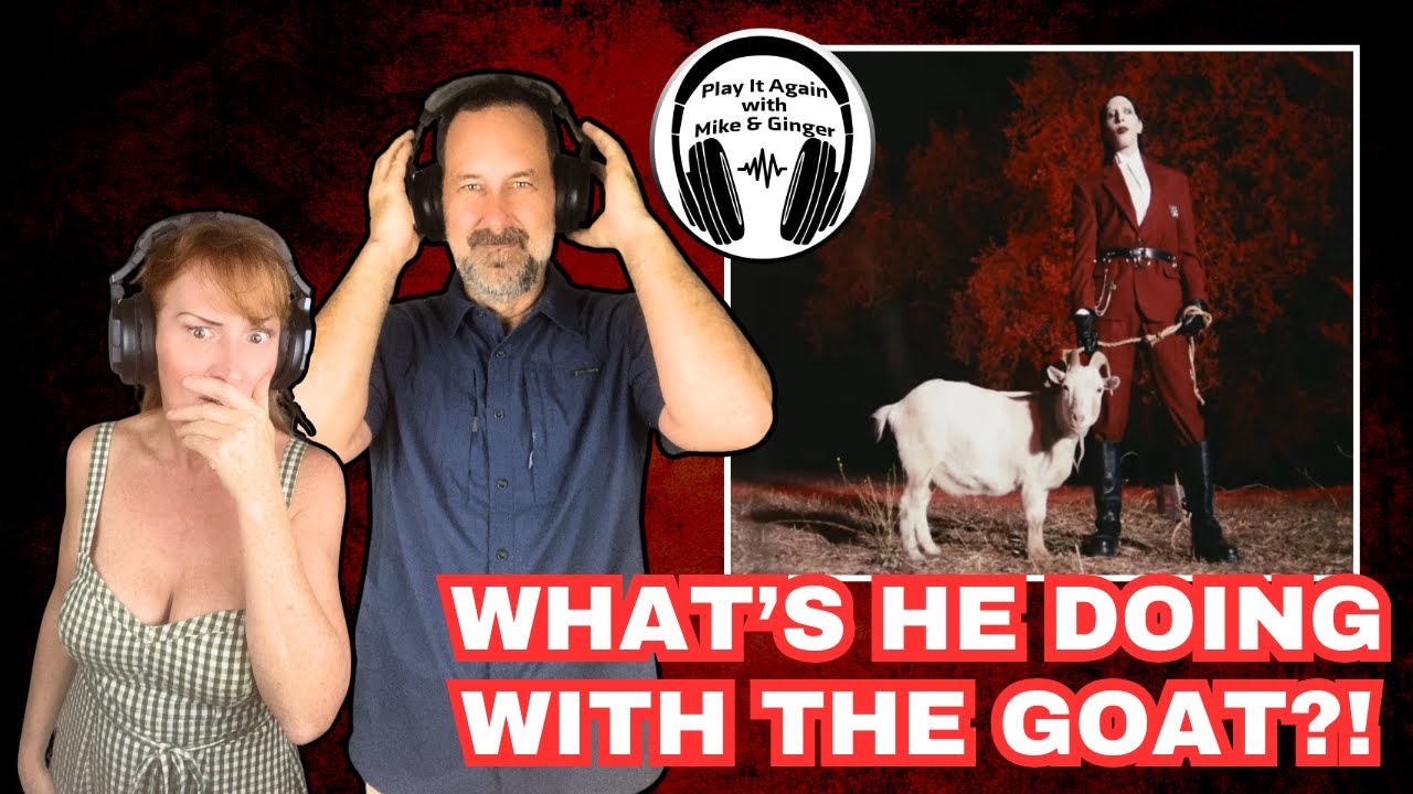 WE DON'T EVEN KNOW WHAT THIS MEANS: Mike & Ginger React to OAUG by MARILYN MANSON