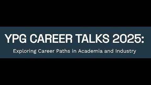 YPG CAREER TALKS 2025: Exploring Career Paths in Academia and Industry | 5 September 2025