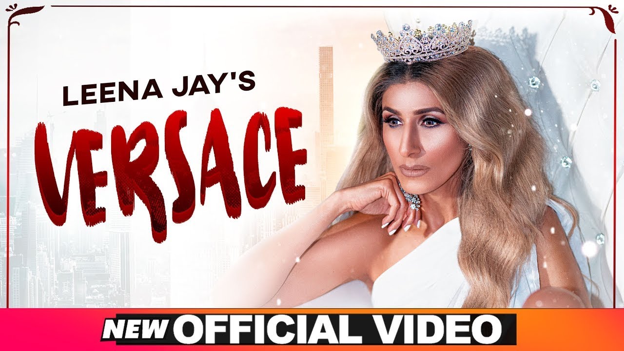 Versace (Official Video) | Leena Jay | Fraze | Low Key Soundz | Latest Punjabi Songs 2020