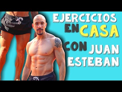 Entrenamiento en casa con Juan Esteban