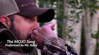 The MOJO Song - Elk Hunting Resimi