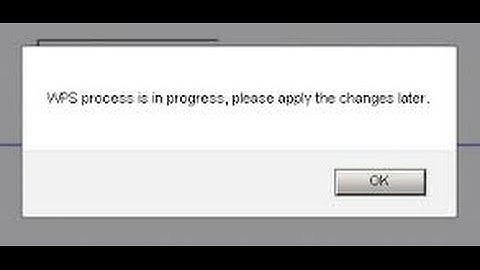 How to fix Netgear WPS process is in progress please apply the changes later