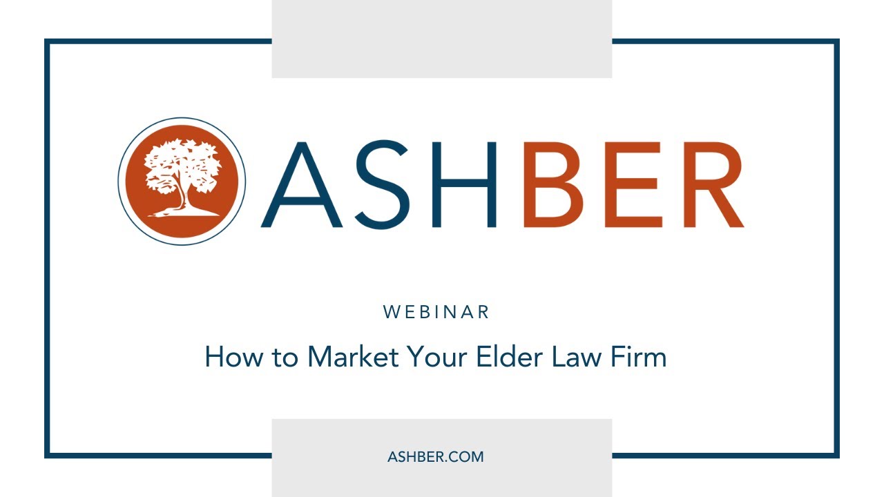 How To Market Your Elder Law Firm