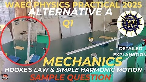 Q No.1. WAEC 2025 PHYSICS 3 ALTERNATIVE A, MECHANICS| Detailed Explanation.#education #science