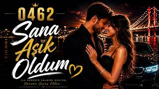 Sana Aşık Oldum ❤️ 0462 Duygusal Arabesk Trap 2026 İlk Görüşte Aşk