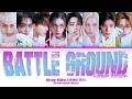 Stray Kids (스트레이 키즈) 'Battle Ground (Korean Ver.)' (Color Coded Lyrics)