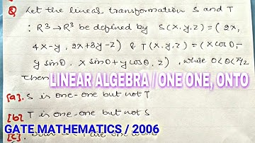 Gate mathematics 2006 | one one onto | linear algebra