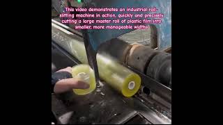 High-Speed Industrial Roll Slitting | Precision Film Cutting #IndustrialMachinery• #Manufacturing