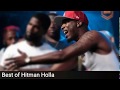 Hitman holla best bars