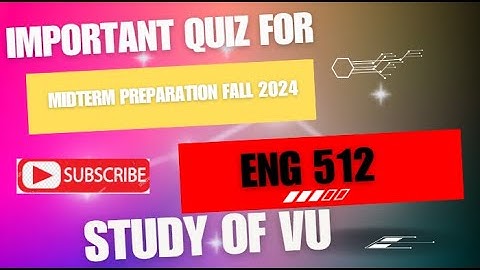 ENG 512 Midterm Preparation Important Quiz || Bilingualism (eng 512) || Solved Solution Fall 2024