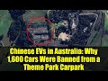 Chinese EVs in Australia: Why 1,600 Cars Were Banned from a Theme Park Carpark