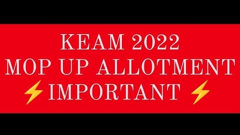 KEAM 2022 | MOP UP ALLOTMENT OPTION REGISTRATION