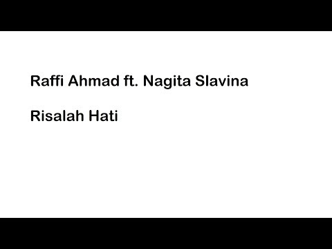 Raffi Ahmad ft. Nagita Slavina - Risalah Hati (Official Music Video)