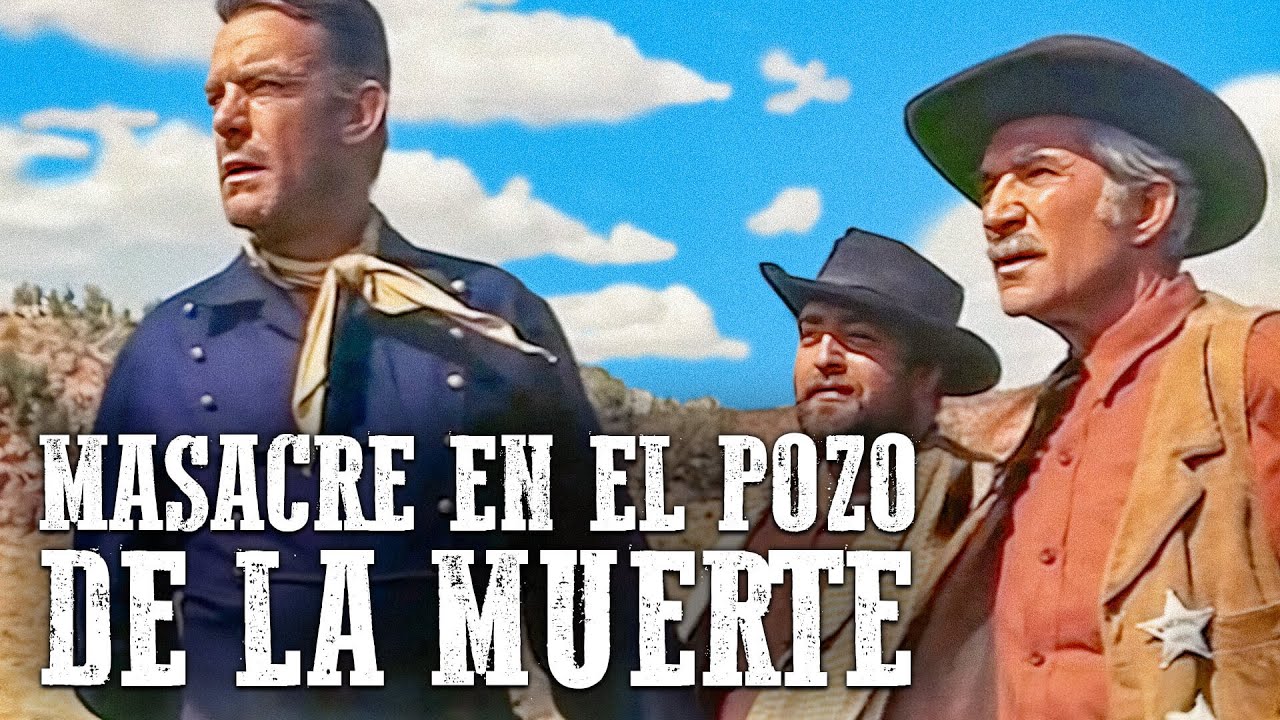 Masacre en el pozo de la muerte | Película de vaqueros | Español
