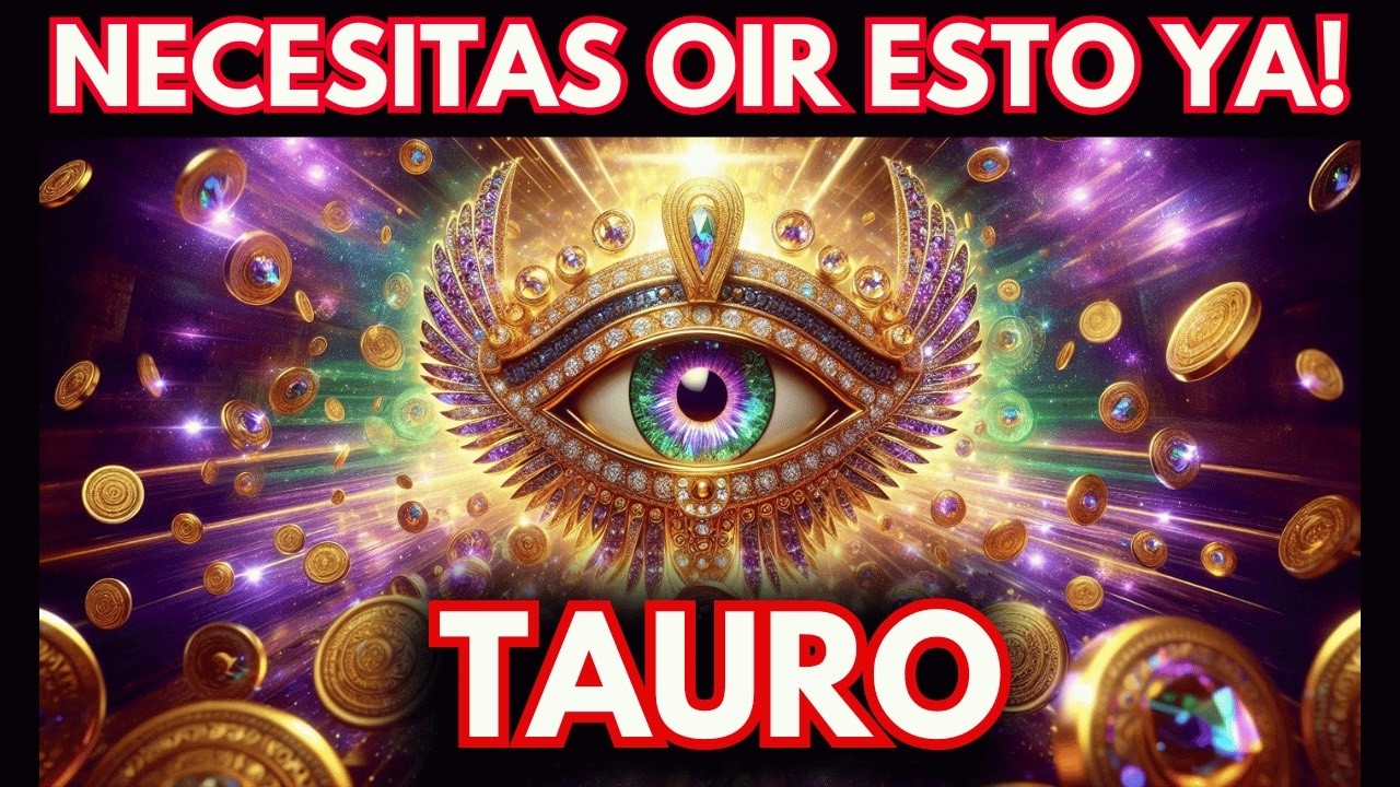 ESTO NO TE LO ESPERABAS‼️TAURO HOY💰🧿💴 ESTO QUE LLEGA TRANSFORMA TODO EN ...