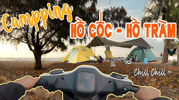 Tour Camping Hồ Cốc - Hồ Tràm X DatBike Quantum | Cắm Trại 2N1D Bên Biển Hồ Cốc | TíchTravel#205