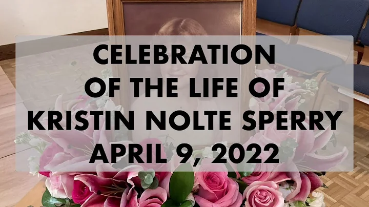Memorial Service for Kristin Nolte Sperry