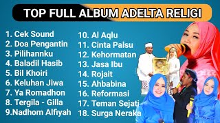 FULL ALBUM QOSIDAH ADELTA Musik - The Wedding Anam & Nova - LIVE Ds.Mandung Wedung Demak