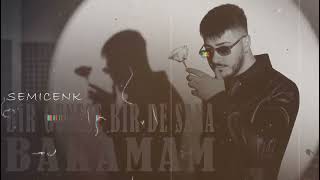 Semicenk - Bir Güneşe Bir De Sana Bakamam 