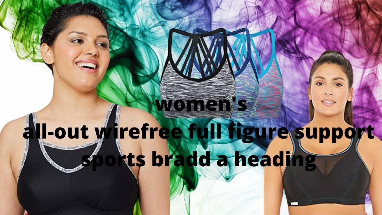Women's all out wirefree full figure support sports bra,