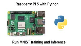 Run MNIST training and inference on Raspberry Pi 5 with Python - Numpy - Not Keras or Tensorflow