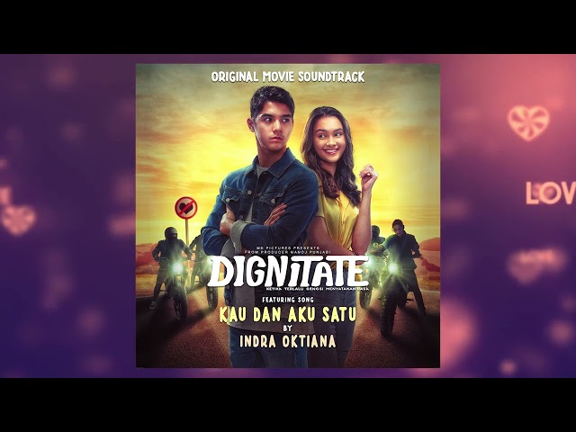 Indra Oktiana - Kau Dan Aku Satu Official Audio | OST  Dignitate class=