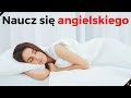 Naucz si? angielskiego podczas snu ||| Najwa?niejsze angielskie wyra?enia i s?owa ||| 8 godzin