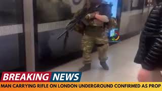BREAKING NEWS: MAN SPOTTED ON LONDON UNDERGROUND WITH RIFLE CONFIRMED AS BEING PROP BY BTP