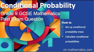 Famous Conditional Probability | GCSE Grade 9 Maths | Mr Mathematics Wealth