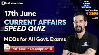 17 June Current Affairs Speed Quiz | Important MCQs for SSC, RRB & Bank | GK Questions and Answers screenshot 5