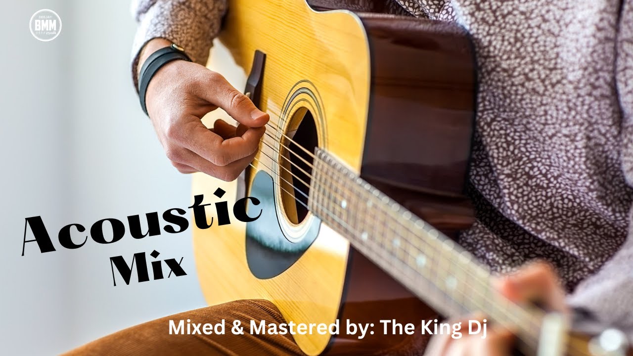 ACOUSTIC MIX😊🔥 BMM Ft Vijana Barubaru,Rayvanny, Bensoul,Brandy Maina,Sauti Sol,Patoranking,Adele