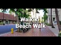 Waikiki Beach Walk. Enjoy!!