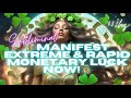 WARNING EXTREMELY POWERFUL MANIFEST EXTREME RAPID MONETARY LUCK NOW SUBLIMINAL 