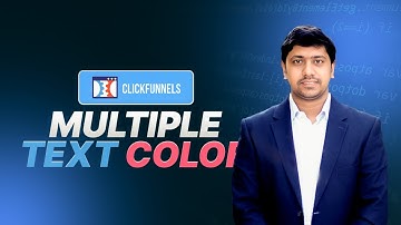How To Use Multiple Text Colors in ClickFunnels?