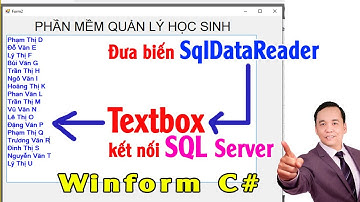 Đưa biến SqlDataReader vào Textbox - Winform Csharp kết nối SQL Server | Trại Huấn Luyện Coder iif