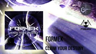 Formek  -  Claim Your Destiny