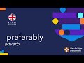 How to pronounce preferably  british english and american english pronunciation