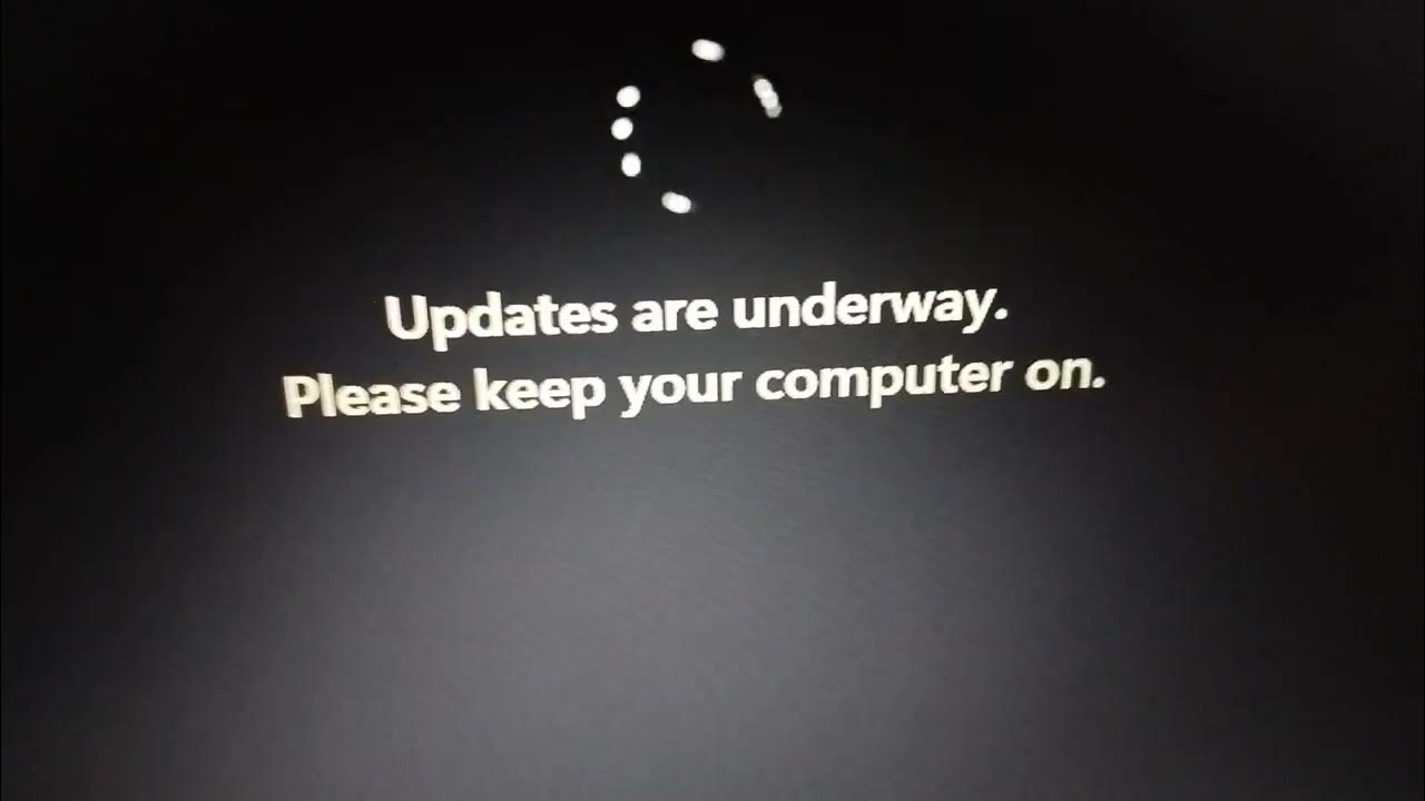updated are underway please keep your computer on YouTube