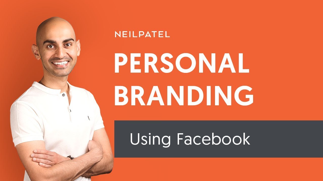 How to Build a Personal Brand Using Facebook | Be Like Neil Patel, Gary Vaynerchuk or Seth Godin!