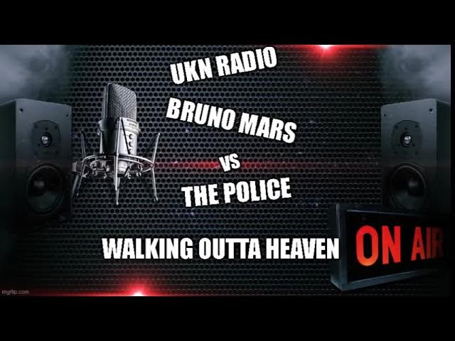 Bruno Vs The Police  UkN Radio Remix 2022